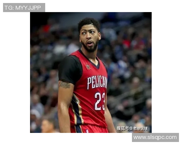 浓眉回应批评：我只专注于比赛